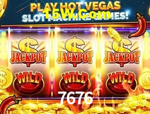 7676,7676 Bet