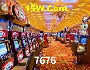 7676,7676 Bet